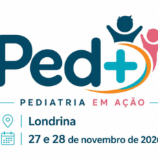 Ped+ – Pediatria em ação – Evento de atualização em Londrina