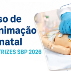 Curso de Reanimação Neonatal – Diretrizes SBP 2026 – Curitiba – 26 de setembro